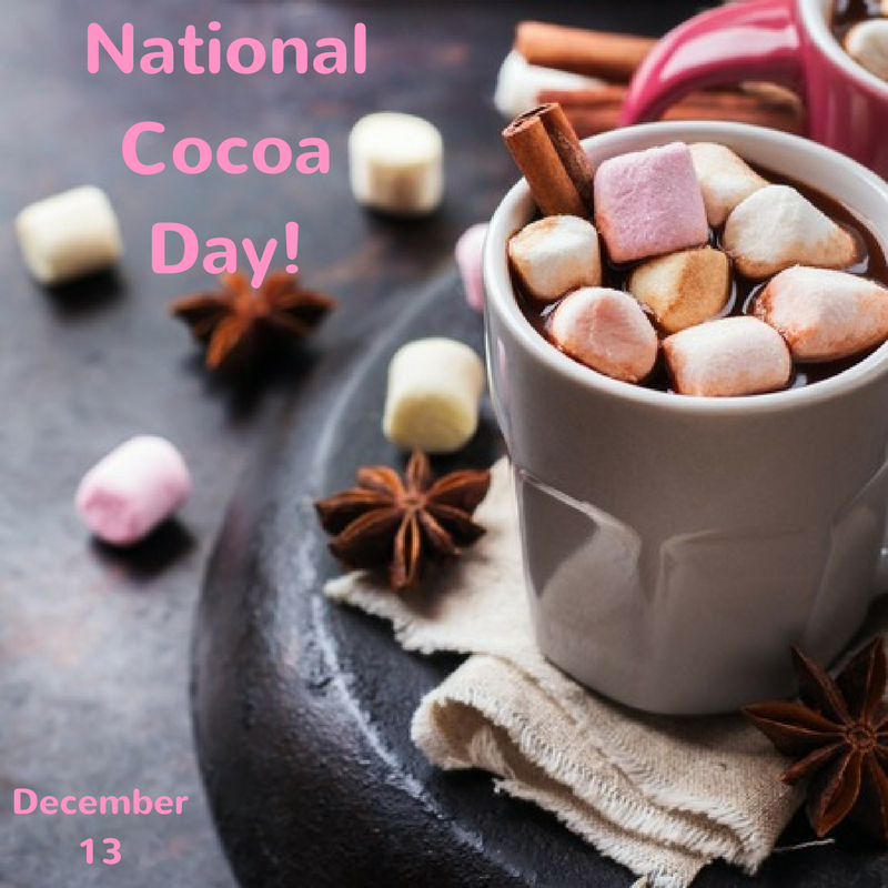 National Cocoa Day – Dec. 13