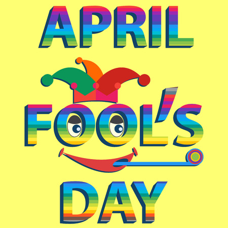 April 1 is April Fool’s Day