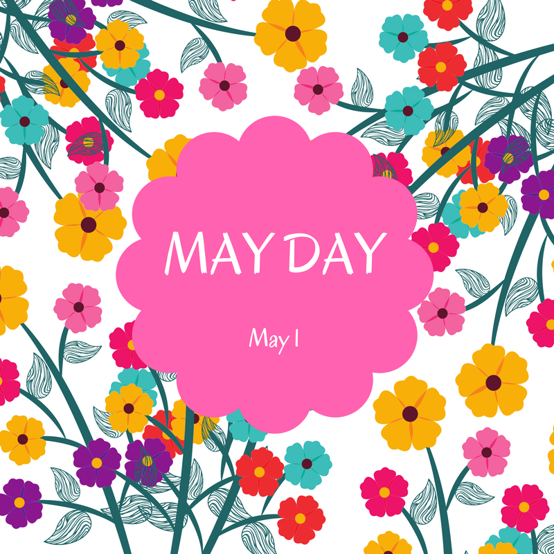 May Day – May 1