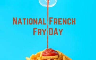National French Fry Day 2023! (July 13)