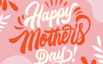 Happy Mother’s Day 2024! (May 12)