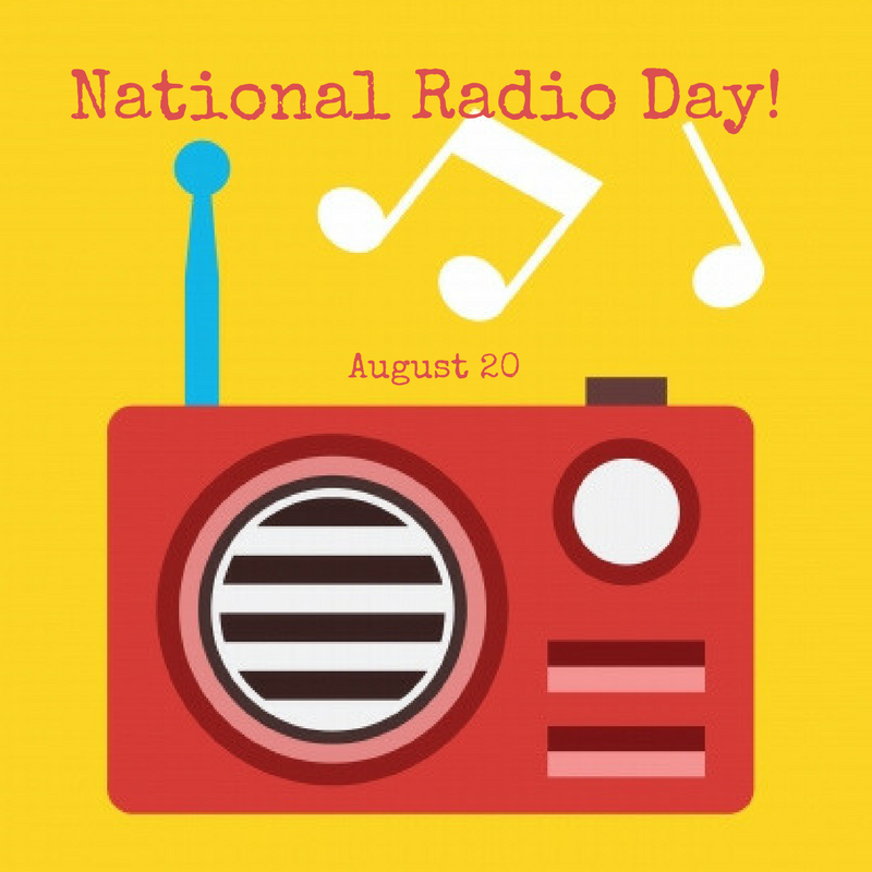 August 20 – National Radio Day!