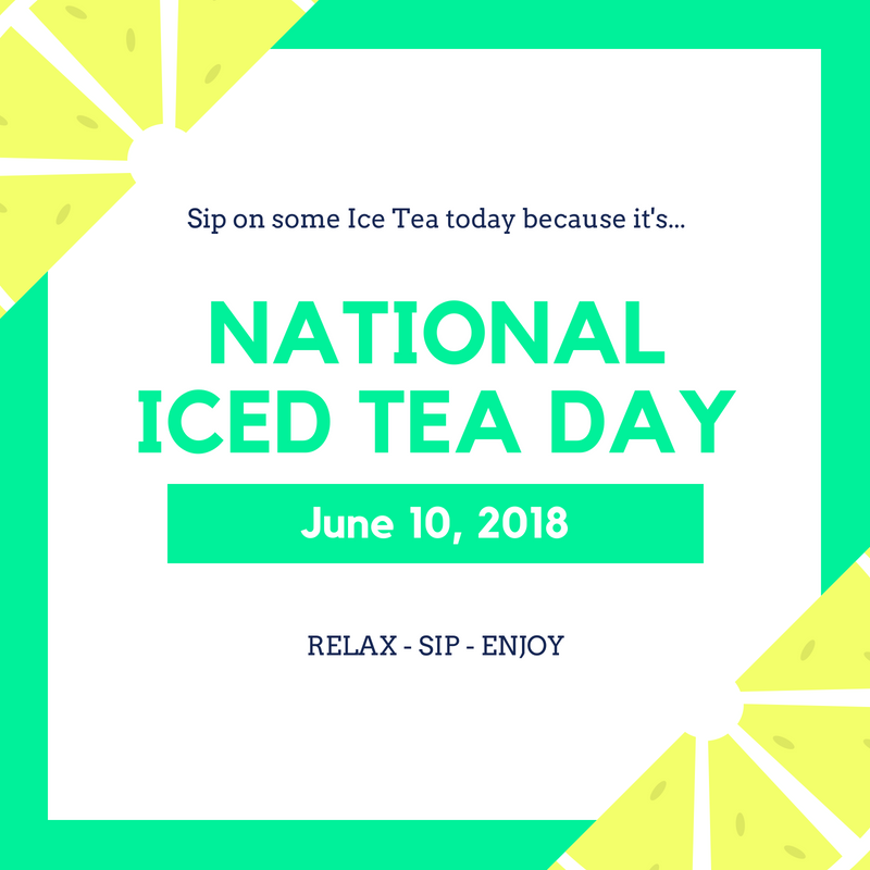 Drink Iced Tea on June 10!