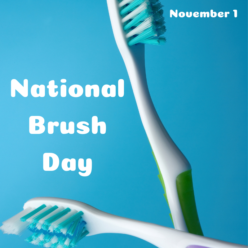 National Brush Day is Nov. 1