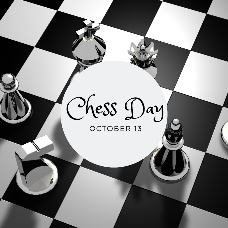 October 13 means it’s Chess Day!