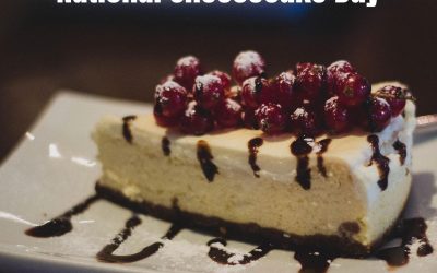 National Cheesecake Day – July 30