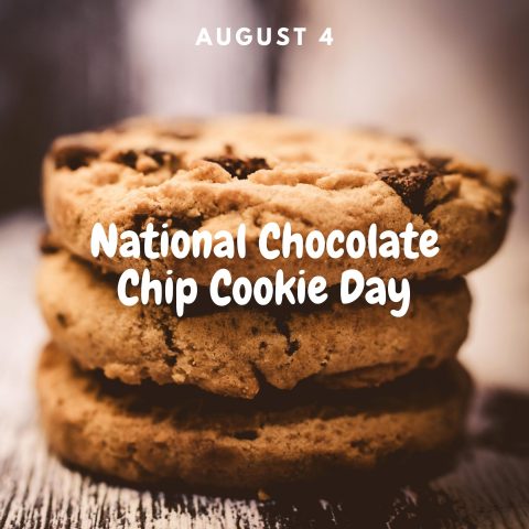 National Chocolate Chip Cookie Day (Aug. 4) | mydentistsinfo