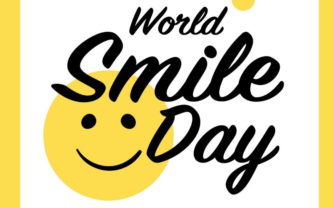 World Smile Day 2021! (Oct. 1)