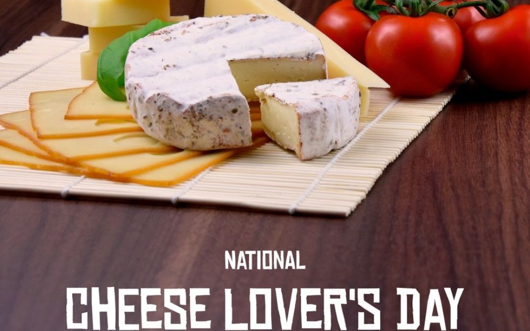 National Cheese Lover’s Day 2022! (Jan. 20)