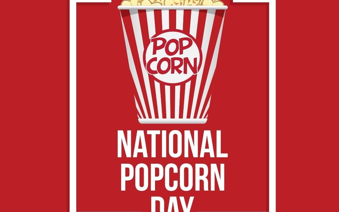 National Popcorn Day 2022! (Jan. 19)