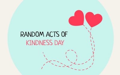 Random Acts of Kindness Day! (2.17.22)