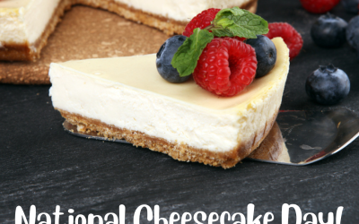 National Cheesecake Day 2022! (July 30)